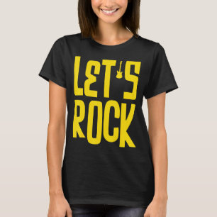 Lets Rock Rock Roll Guitar Player Vintage Rock and T-Shirt