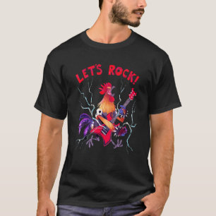Let's Rock Rooster Playing Heavy Metal Guitar Musi T-Shirt