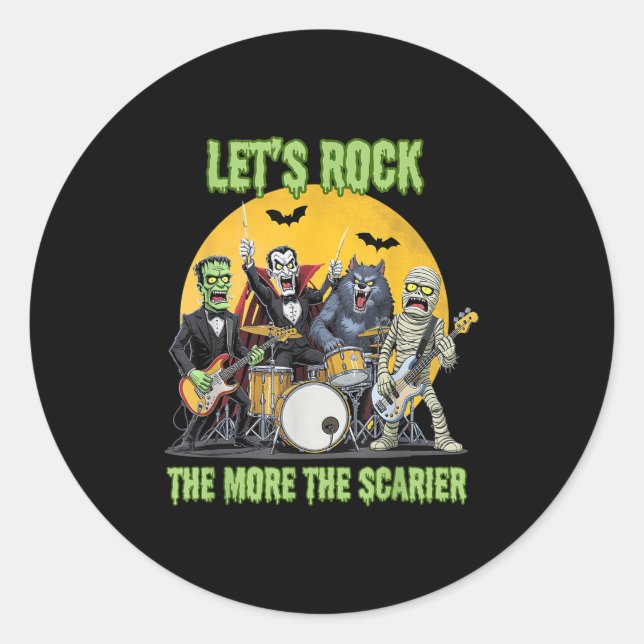Lets Rock The More The Ier Clic Monsters Halloween Classic Round Sticker (Front)