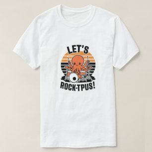 let's rock-tpus! T-Shirt