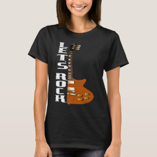 Lets Rock with Guitar Pock N Roll T-Shirt