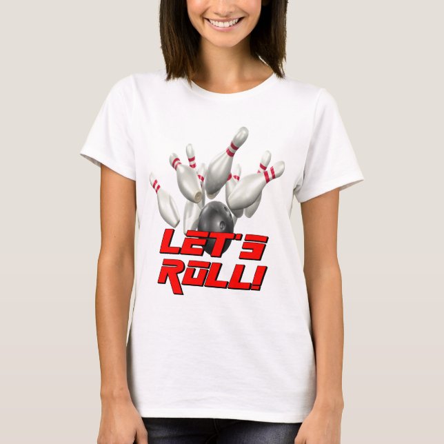 Let's Roll Bowling T-Shirt (Front)