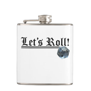 Let's Roll! Flask