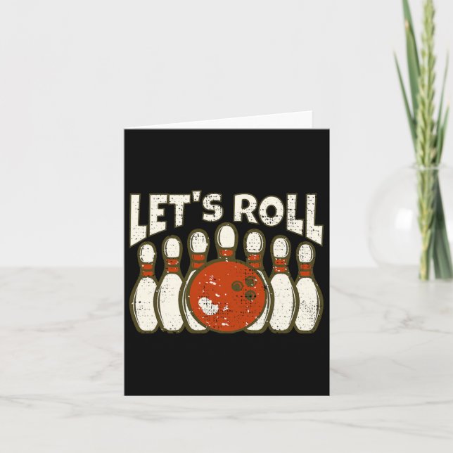 Let's Roll For Funny Bowler And Retro Bowling  Card (Front)