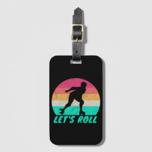 Lets Roll Girls Luggage Tag