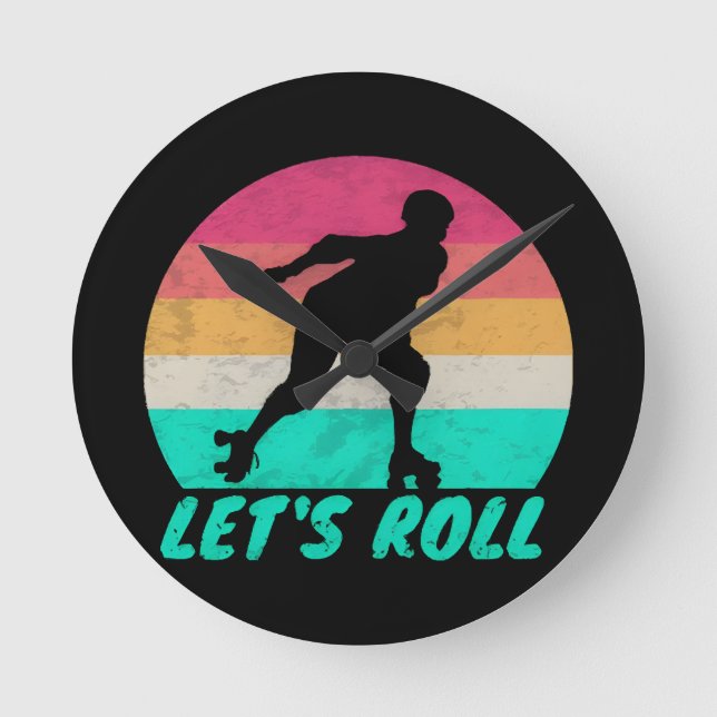 Lets Roll Girls Round Clock (Front)