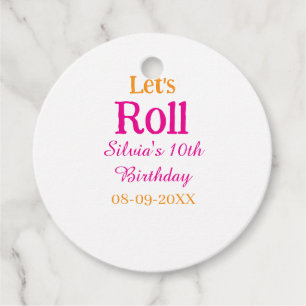 Let's roll happy 10th birthday add name retro pink favour tags