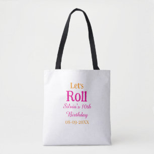 Let's roll happy 10th birthday add name retro pink tote bag