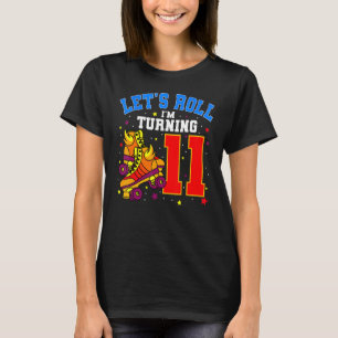 Let's Roll I'm Turning 11 Roller Skates Bday Skati T-Shirt