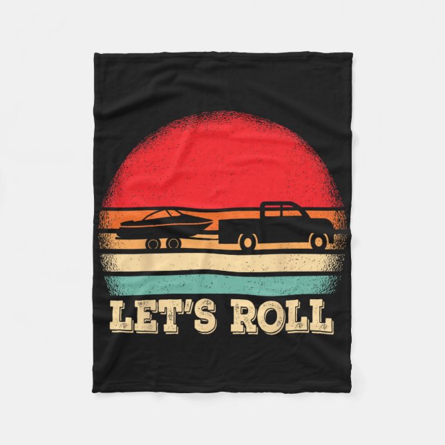 Let's Roll Retro Boating Boat Captain  Fleece Blanket (Front)