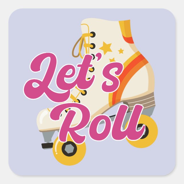 Let's Roll Retro Groovy Roller Skate  Square Sticker (Front)