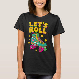 Let's Roll Retro Roller Skate T-Shirt