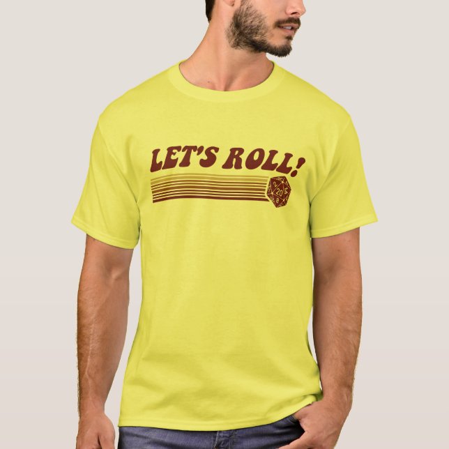 Let's Roll Roleplaying Game Dice T-Shirt (Front)