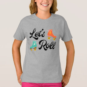 Let's Roll Roller Skate Birthday Shirt