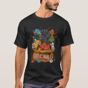 Let'S Roll Rpg Role Game Master Geek Dices Funny G T-Shirt