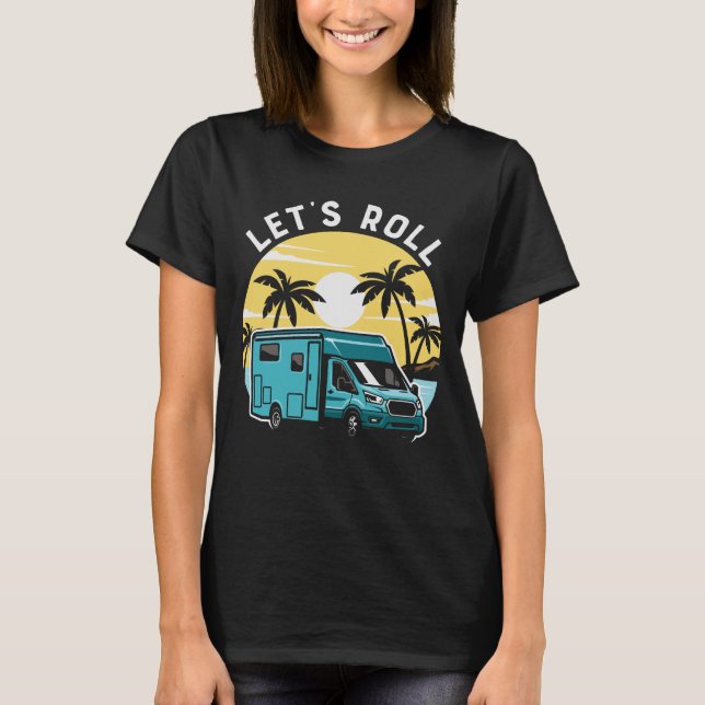 Let's Roll Sunset Camping T-Shirt (Front)