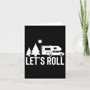 Let's Roll Truck Camper Funny Camping Gift Rv Vaca Card