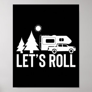 Let's Roll Truck Camper Funny Camping Gift Rv Vaca Poster