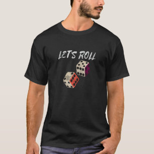 Let's Roll Vintage Casino Games Las Vegas Retro Di T-Shirt