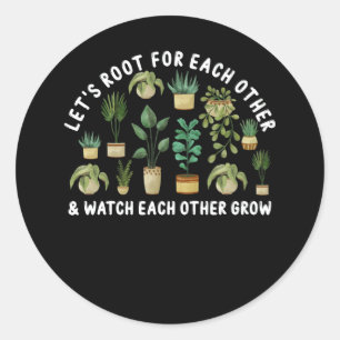 Let's Root For Each Other And Watch Each Other Classic Round Sticker