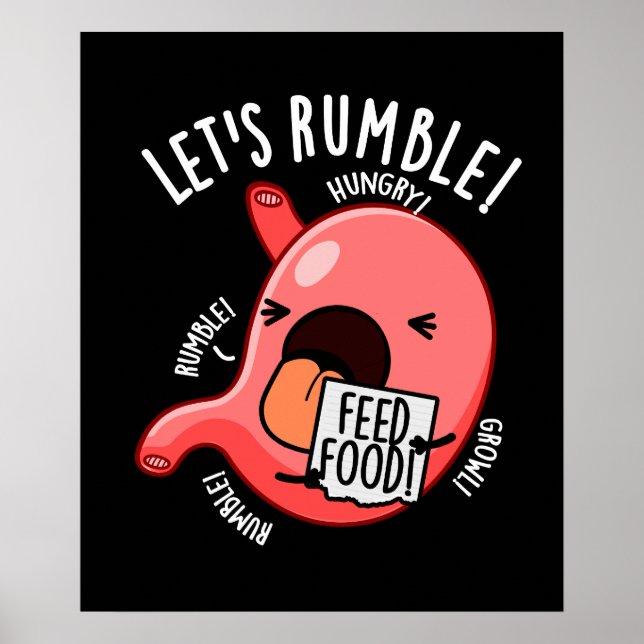 Let's Rumble Funny Stomach Pun Dark BG Poster (Front)