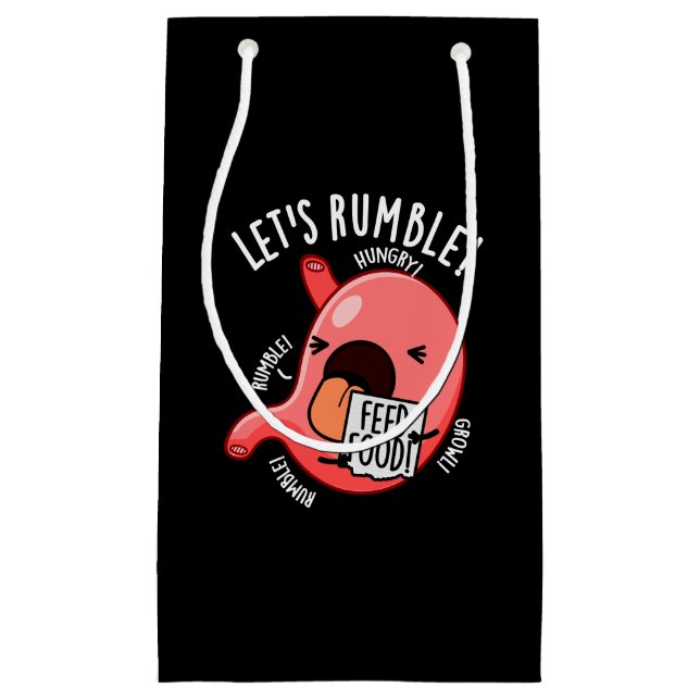 Let's Rumble Funny Stomach Pun Dark BG Small Gift Bag (Front)