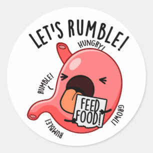 Let's Rumble Funny Stomach Puns  Classic Round Sticker