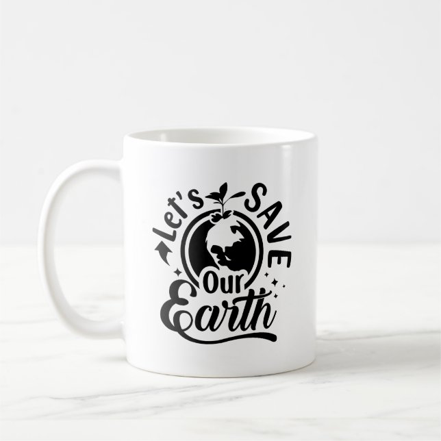 Let'S Save Our Earth Typography Mug (Left)