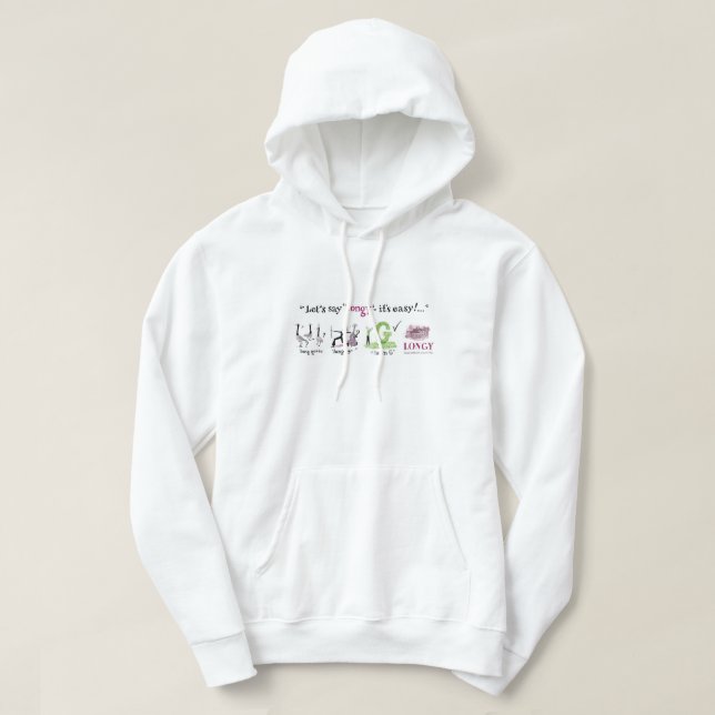 "Let's Say Longy" Pronunciation Guide Hoodie (Design Front)