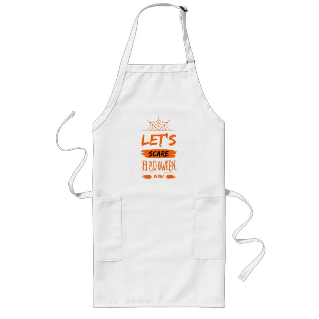 let's scare halloween now long apron (Front)