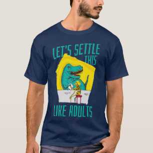 Let's Settle This Like Adults Arm Wrestling Skelet T-Shirt