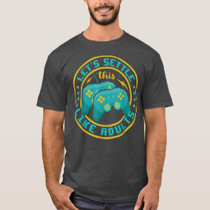 Lets Settle This Like Adults Video Game Night Tour T-Shirt