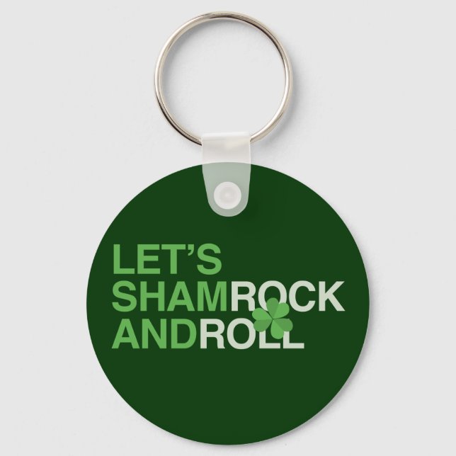 Let's Shamrock and Roll Key Ring (Front)