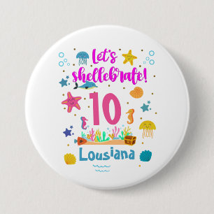 Lets Shellebrate Marine Ocean Under Sea Birthday 7.5 Cm Round Badge