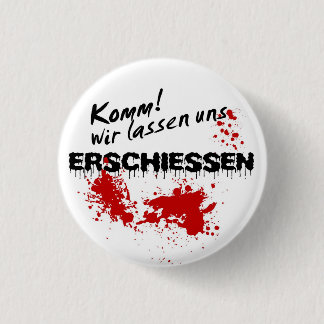Let's shoot! 3 cm round badge