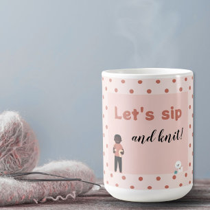 Let's sip and knit quote man with dog knitting coffee mug