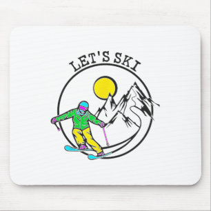 Lets Ski Cool Skiing Stuff For Men Funny Ski Snowb Mouse Mat