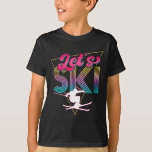 Let's Ski Retro 80s Skiing Party Outfit 90s Skier T-Shirt