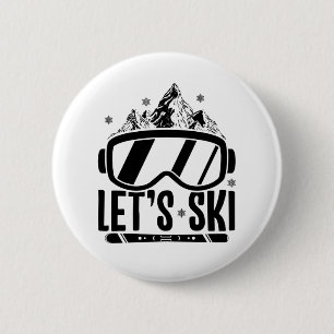 Let's Ski Skiing skiers après-ski gift 6 Cm Round Badge