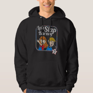 Let's Slap Barney Slap Bet Game Slapping 1 Hoodie