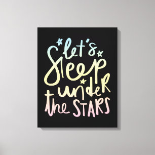 Let's Sleep Under the Stars Canvas Print