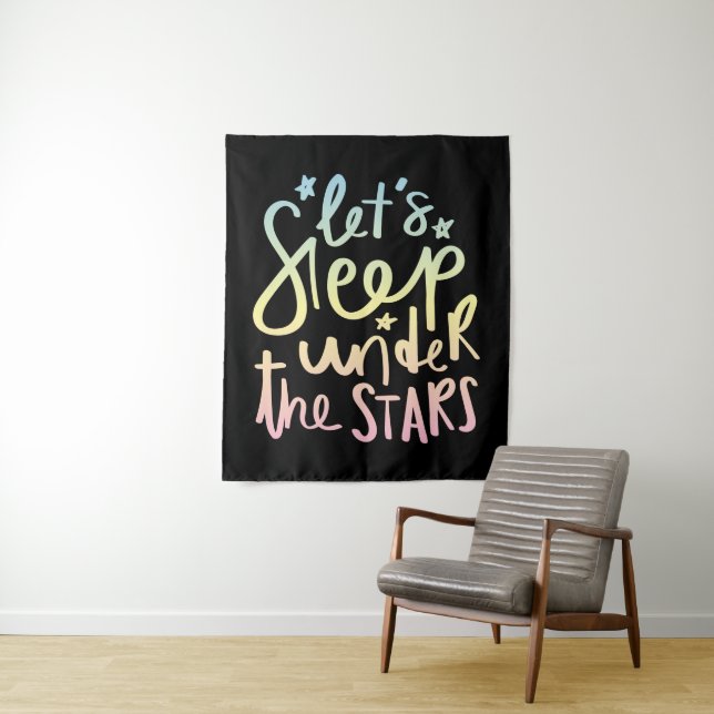 Let's Sleep Under the Stars Tapestry (In Situ)