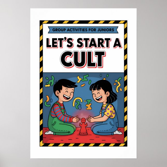 Let's Start A Cult Club Poster (Front)