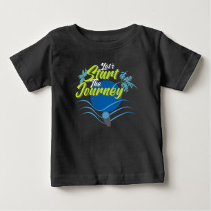 Let's Start The Journey Baby T-Shirt