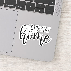 Let's Stay Home