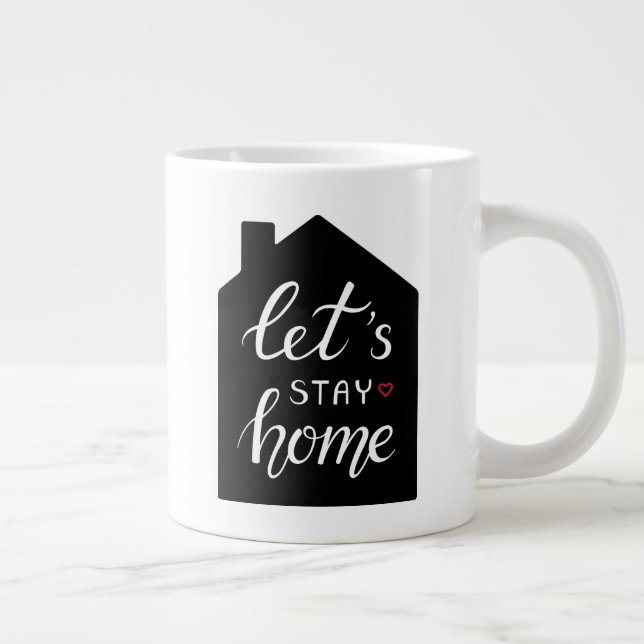 Let's Stay Home 2 Large Coffee Mug (Right)