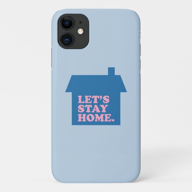Let's Stay Home Blue Case-Mate iPhone Case (Back)