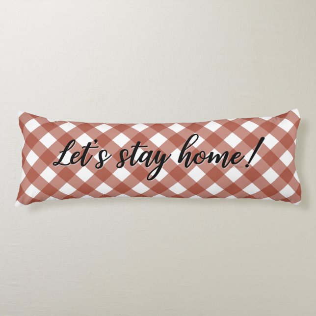 LET'S STAY HOME! BODY CUSHION (Front)