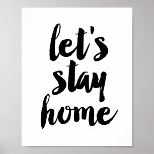 Let's stay home poster