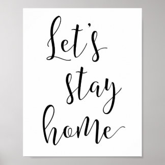 Lets stay home poster
